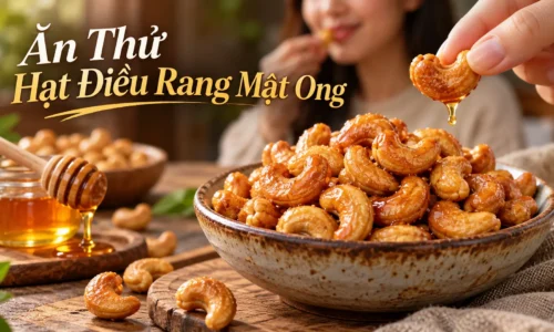An Thu Hat Dieu Rang Mat Ong
