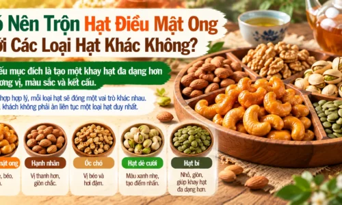 Co Nen Tron Hat Dieu Mat Ong Voi Cac Loai Hat Khac Khong